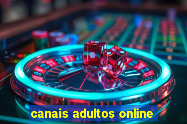 canais adultos online